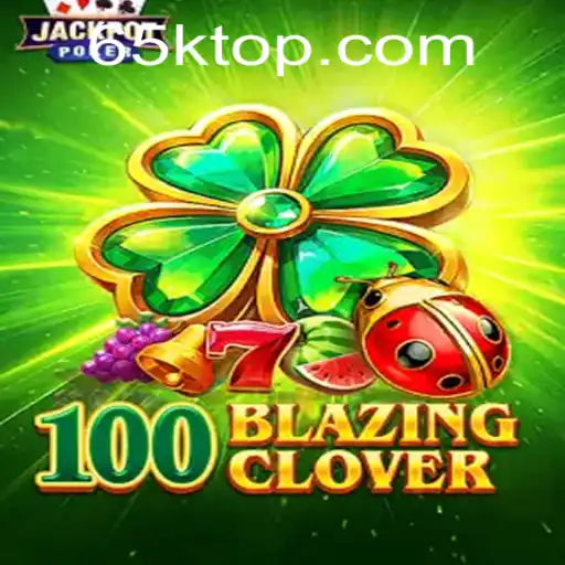 Descubra o Mundo Empolgante de 100BlazingClover e Seus Desafios Inovadores